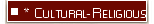 * Cultural-Religious