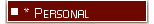 * Personal